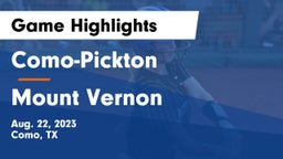 Como-Pickton  vs Mount Vernon  Game Highlights - Aug. 22, 2023