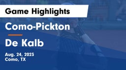 Como-Pickton  vs De Kalb  Game Highlights - Aug. 24, 2023