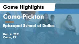 Como-Pickton  vs Episcopal School of Dallas Game Highlights - Dec. 4, 2021
