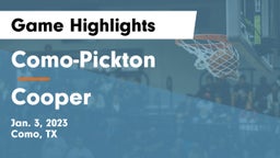 Como-Pickton  vs Cooper  Game Highlights - Jan. 3, 2023