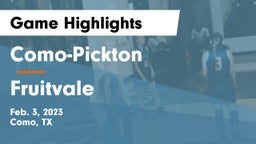 Como-Pickton  vs Fruitvale  Game Highlights - Feb. 3, 2023