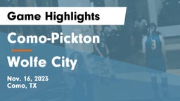 Como-Pickton  vs Wolfe City  Game Highlights - Nov. 16, 2023