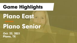 Plano East  vs Plano Senior  Game Highlights - Oct. 22, 2021