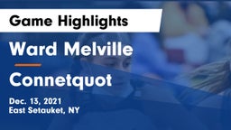 Ward Melville  vs Connetquot Game Highlights - Dec. 13, 2021