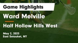 Ward Melville  vs Half Hollow Hills West  Game Highlights - May 2, 2023