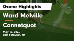 Ward Melville  vs Connetquot  Game Highlights - May 19, 2023