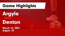 Argyle  vs Denton  Game Highlights - March 13, 2023
