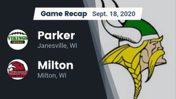 Recap: Parker  vs. Milton  2020