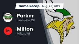 Recap: Parker  vs. Milton  2022