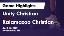 Unity Christian  vs Kalamazoo Christian  Game Highlights - April 15, 2022