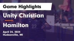 Unity Christian  vs Hamilton  Game Highlights - April 24, 2024
