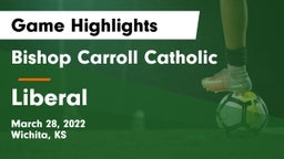 Bishop Carroll Catholic  vs Liberal  Game Highlights - March 28, 2022
