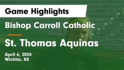 Bishop Carroll Catholic  vs St. Thomas Aquinas Game Highlights - April 6, 2024