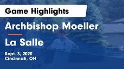 Archbishop Moeller  vs La Salle  Game Highlights - Sept. 3, 2020