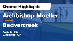 Archbishop Moeller  vs Beavercreek  Game Highlights - Aug. 17, 2021