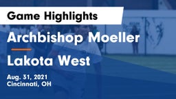 Archbishop Moeller  vs Lakota West  Game Highlights - Aug. 31, 2021