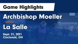 Archbishop Moeller  vs La Salle  Game Highlights - Sept. 21, 2021