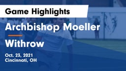 Archbishop Moeller  vs Withrow  Game Highlights - Oct. 23, 2021