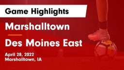 Marshalltown  vs Des Moines East  Game Highlights - April 28, 2022