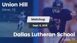 Matchup: Union Hill High vs. Dallas Lutheran School 2019