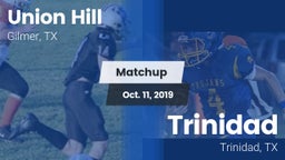 Matchup: Union Hill High vs. Trinidad  2019