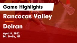 Rancocas Valley  vs Delran  Game Highlights - April 8, 2022