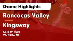 Rancocas Valley  vs Kingsway  Game Highlights - April 19, 2022