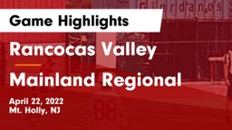 Rancocas Valley  vs Mainland Regional  Game Highlights - April 22, 2022