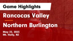 Rancocas Valley  vs Northern Burlington  Game Highlights - May 22, 2023