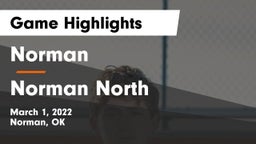 Norman  vs Norman North  Game Highlights - March 1, 2022