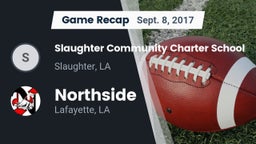 Recap: Slaughter Community Charter School vs. Northside  2017