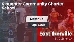 Matchup: Slaughter Community  vs. East Iberville   2019