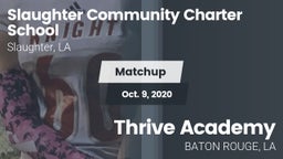 Matchup: Slaughter Community  vs. Thrive Academy 2020