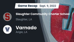 Recap: Slaughter Community Charter School vs. Varnado  2022
