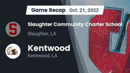 Recap: Slaughter Community Charter School vs. Kentwood  2022