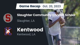 Recap: Slaughter Community Charter School vs. Kentwood  2023