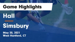 Hall  vs Simsbury  Game Highlights - May 20, 2021