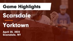 Scarsdale  vs Yorktown  Game Highlights - April 20, 2022