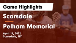 Scarsdale  vs Pelham Memorial  Game Highlights - April 14, 2022