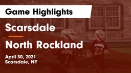Scarsdale  vs North Rockland  Game Highlights - April 30, 2021