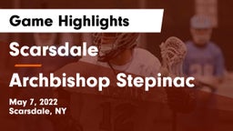 Scarsdale  vs Archbishop Stepinac  Game Highlights - May 7, 2022