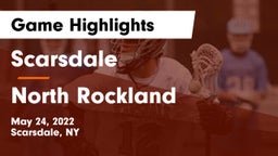 Scarsdale  vs North Rockland  Game Highlights - May 24, 2022