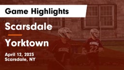 Scarsdale  vs Yorktown  Game Highlights - April 12, 2023