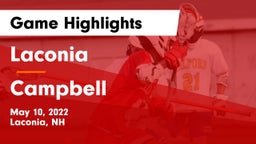 Laconia  vs Campbell  Game Highlights - May 10, 2022