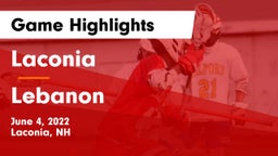 Laconia  vs Lebanon Game Highlights - June 4, 2022