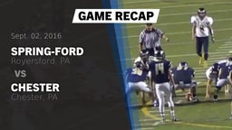 Recap: Spring-Ford  vs. Chester  2016