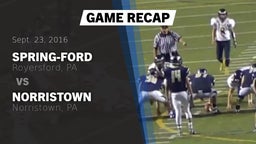 Recap: Spring-Ford  vs. Norristown  2016