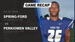 Recap: Spring-Ford  vs. Perkiomen Valley  2016