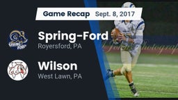 Recap: Spring-Ford  vs. Wilson  2017
