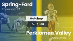 Matchup: Spring-Ford HS vs. Perkiomen Valley  2017